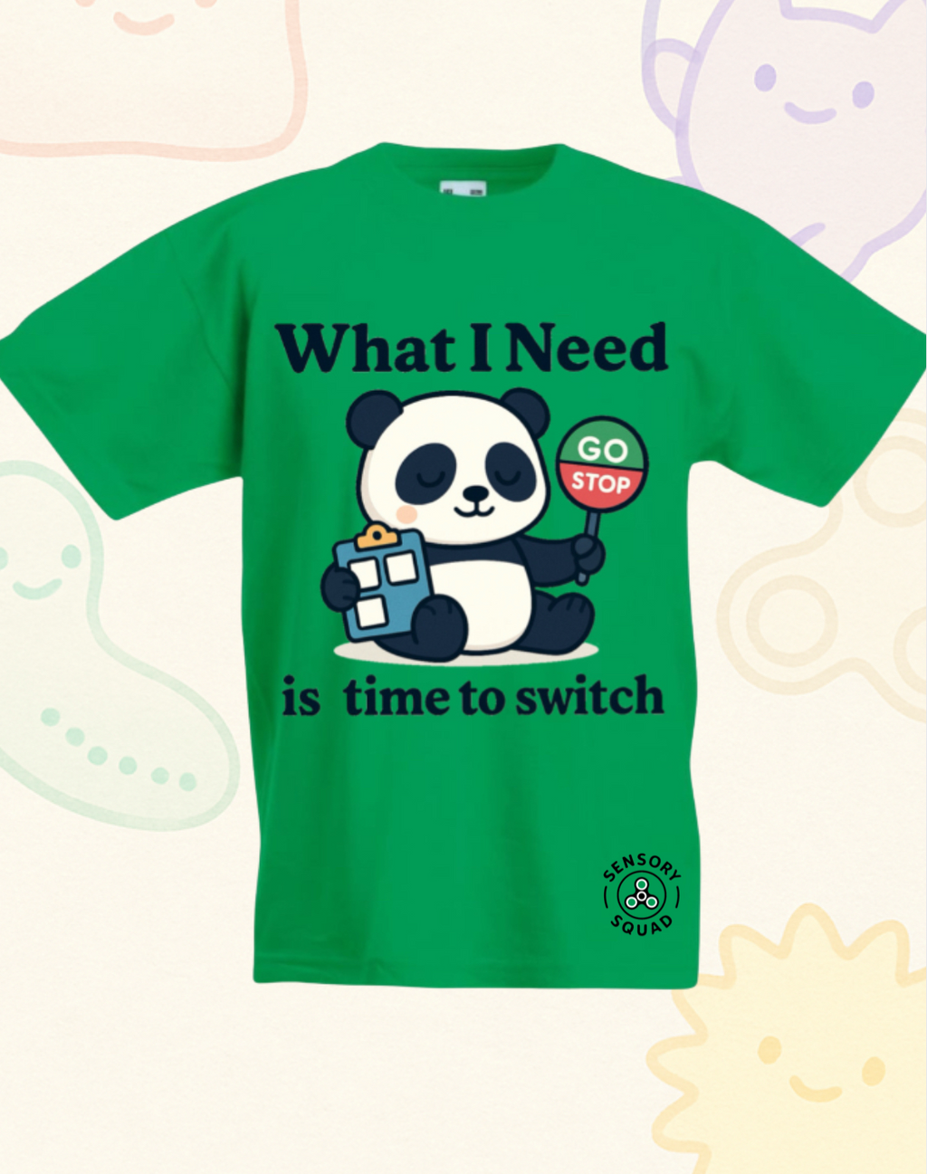 “What I Need Is Time to Switch” – Sensory Squad T-Shirt (Featuring Pip the Panda)