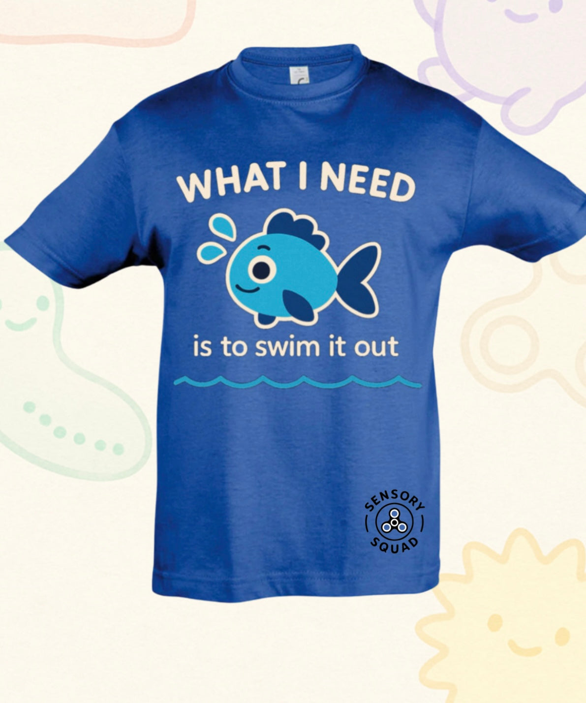 “What I Need Is to Swim It Out” – Sensory Squad T-Shirt (Featuring Finley the Fish)
Available in Royal Blue and Navy Blue