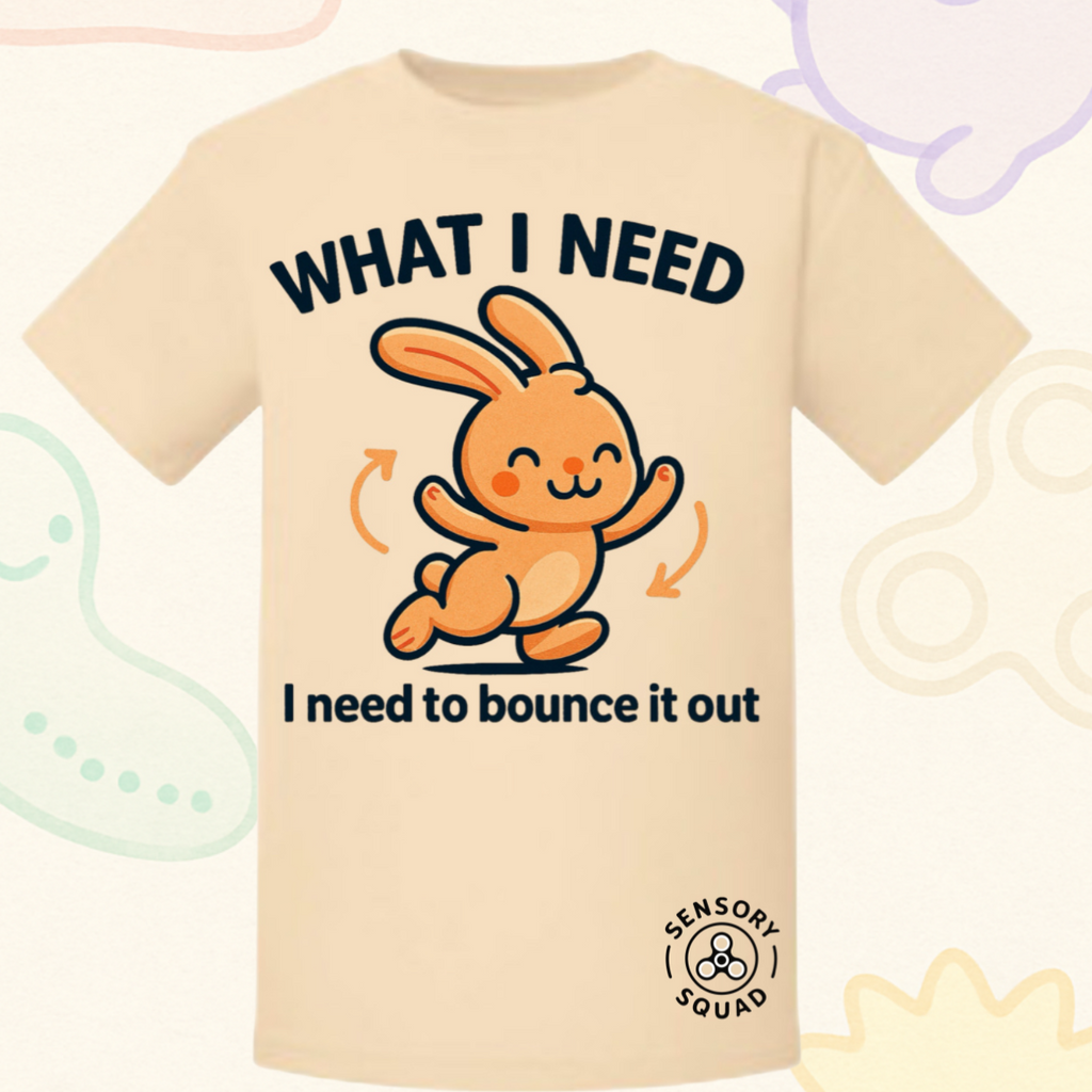 “What I Need Is to Bounce It Out” – Sensory Squad T-Shirt Featuring Boing the Bunny