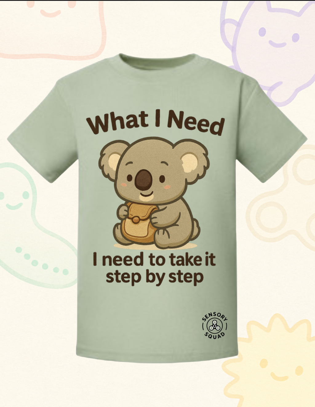 “What I Need Is to Take It Step by Step” – Sensory Squad T-Shirt (Featuring Kyle Koala)