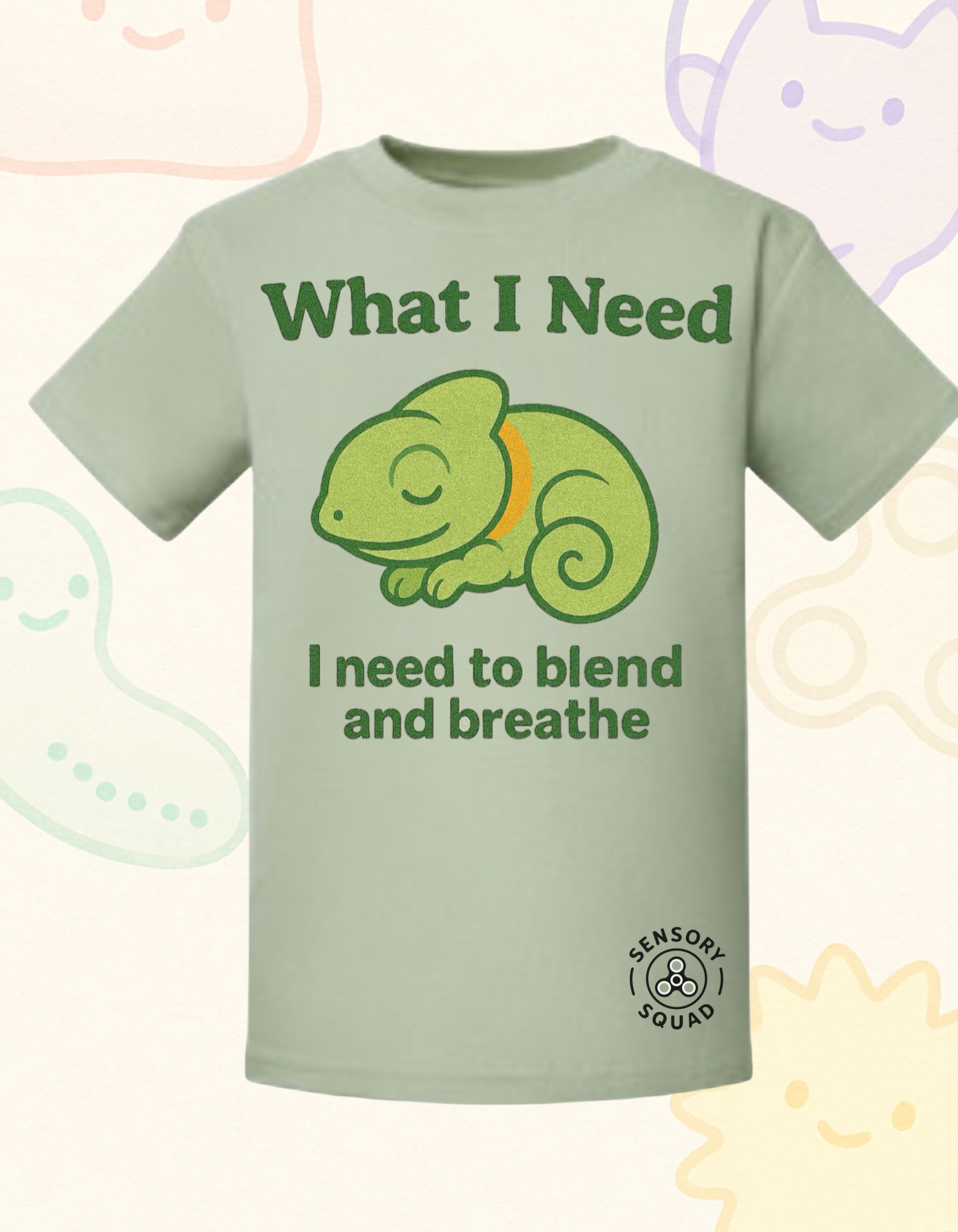 “What I Need Is to Blend and Breathe” – Sensory Squad T-Shirt (Featuring Milo the Chameleon)